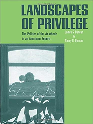 کتاب لند اسکیپ پریویلیج Landscapes of Privilege The Politics of the Aesthetic in an American Suburb