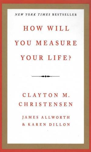 کتاب رمان انگلیسی چگونه زندگی خود را اندازه گیری خواهید کرد How Will You Measure Your Life