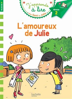 کتاب زبان فرانسه سامی و جولی Sami et Julie CP Niveau 2 L'amoureux de Julie