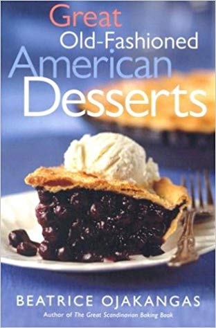 کتاب زبان انگلیسی گریت الد فشند امریکن دیزرتس Great Old Fashioned American Desserts