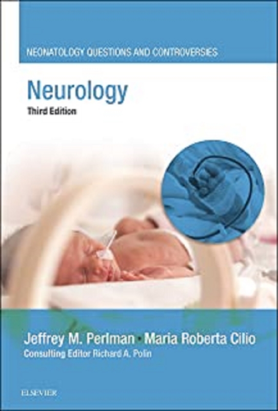 کتاب نیورولوژی 2019 Neurology Neonatology Questions and Controversies Neonatology Questions & Controversies 3rd Edition