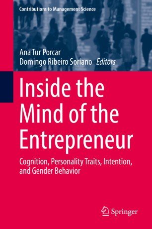 کتاب زبان اینساید د مایند اف د اینترپرتر Inside the Mind of the Entrepreneur : Cognition, Personality Traits, Intention, and Ge