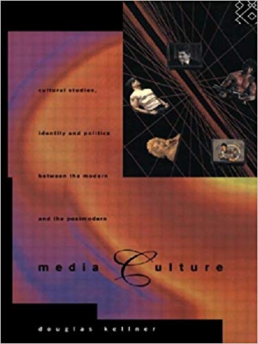 کتاب زبان مدیا کالچر Media Culture Cultural Studies Identity and Politics between the Modern and the Post modern