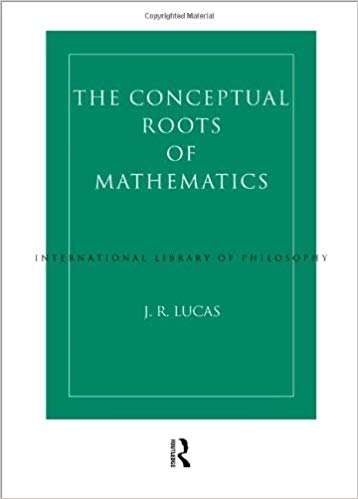 کتاب زبان کانسپچوال روتس آف مث متیکس Conceptual Roots of Mathematics International Library of Philosophy