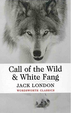 کتاب رمان انگلیسی آوای وحش و سپید دندان Call of the Wild and White fang