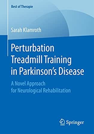 کتاب زبان پورتربیشن تردمیل Perturbation Treadmill Training in Parkinson’s Disease : A Novel Approach fo