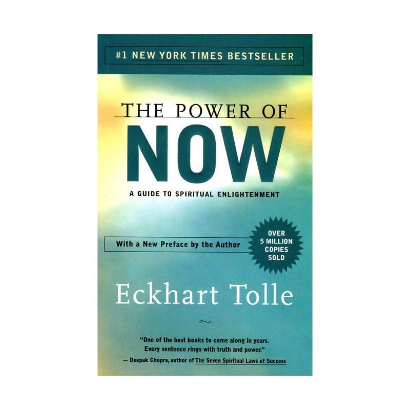 کتاب نیروی حال The Power of Now  اثر اکهارت تول Eckhart Tolle