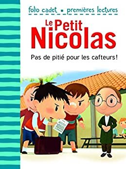 کتاب داستان فرانسوی نیکولای کوچولو LE PETIT NICOLAS – Pas de pitié pour les cafteurs!