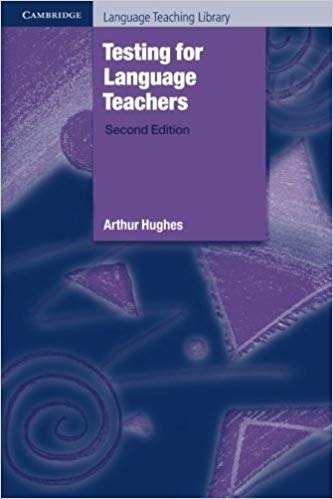 کتاب زبان تستینگ فور لنگویج تیچرز ویرایش دوم Testing for Language Teachers 2nd Edition Hughes