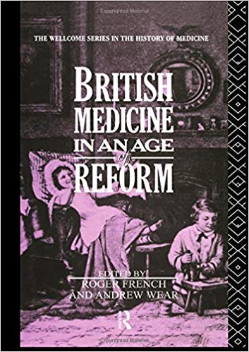 کتاب زبان بریتیش مدیسین این ان ایج اف ریفرم British Medicine in an Age of Reform