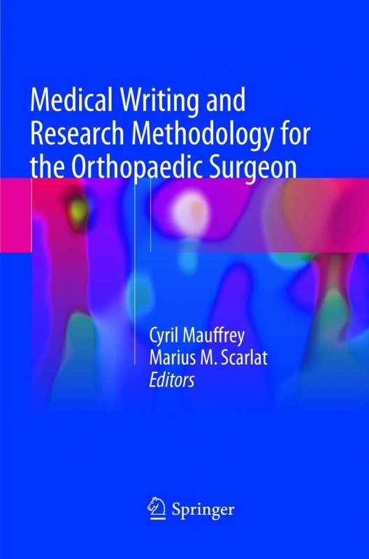 کتاب زبان مدیکال رایتینگ اند ریسرچ متودولوژی Medical Writing and Research Methodology for the Orthopaedic Surgeon