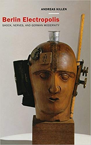 کتاب زبان برلین الکتروپولیس Berlin Electropolis Shock Nerves and German Modernity Weimar and Now
