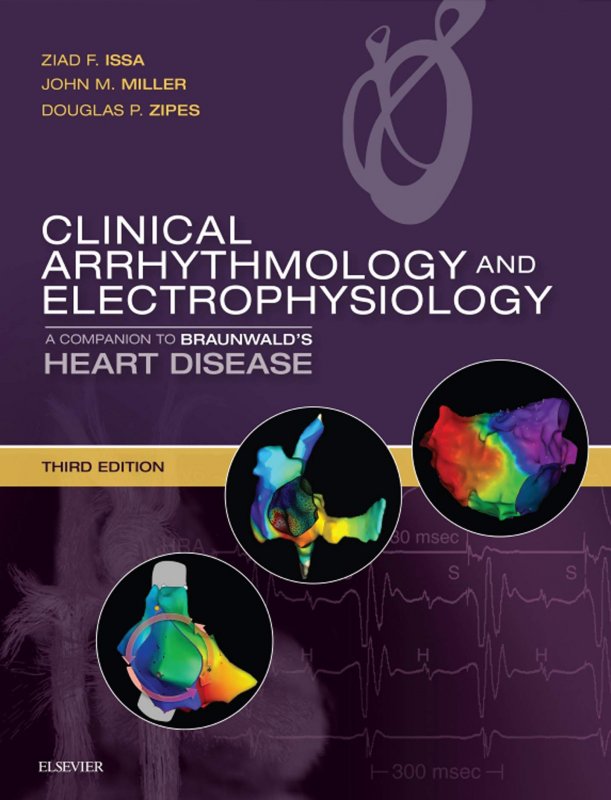 کتاب کلینیکال آریتمولوژی اند الکتروفیزیولوژی Clinical Arrhythmology and Electrophysiology, 3rd Edition2018