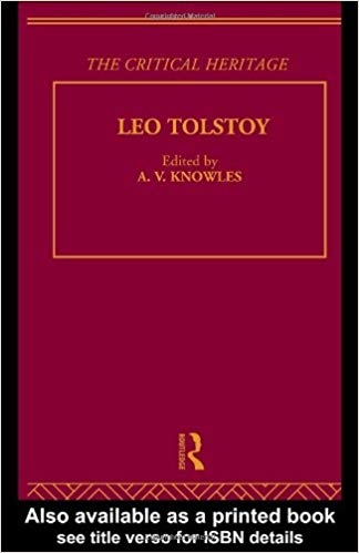 کتاب زبان کنت لئو نیکولاویچ تولستوی Count Leo Nikolaevich Tolstoy The Critical Heritage Collected Critical Heritage Volume