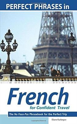 کتاب زبان فرانسه پرفکت فریزز این فرنچ فور کانفیدنت تراول Perfect Phrases in French for Confident Travel