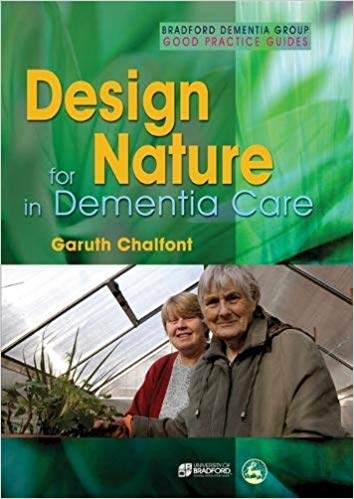 کتاب زبان انگلیسی دیزاین فور نیچر این دمنتیا کر Design for Nature in Dementia Care