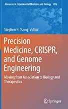 کتاب پرسیژن مدیسین Precision Medicine, CRISPR, and Genome Engineering : Moving from Association to Biology and Therapeutics