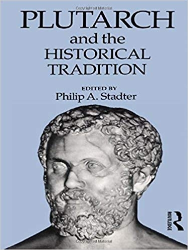 کتاب زبان پلوتارک اند د هیستوریکال تردیشن Plutarch and the Historical Tradition