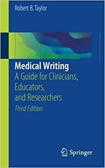 کتاب زبان مدیکال رایتینگ Medical Writing : A Guide for Clinicians, Educators, and Researchers