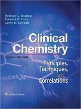 کتاب کلینیکال کمیستری Clinical Chemistry Principles Techniques Correlations Eighth North 2017American Edition