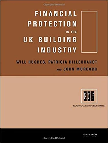 کتاب زبان فیننشیال پروتکشن این د یو کی بیلدینگ اینداستری Financial Protection in the UK Building Industry Bonds Retentions an