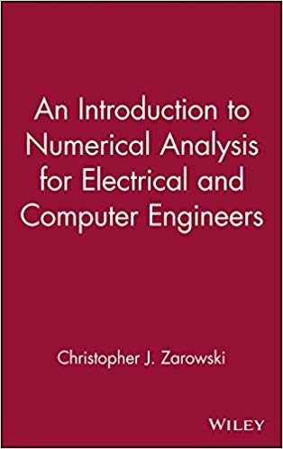 کتاب زبان ان اینتروداکشن تو نامریکال انالایزیز An Introduction to Numerical Analysis for Electrical and Computer Engineers