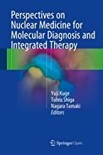 کتاب پرسپکتیوز آن نیوکلیر مدیسین فور مولکولار Perspectives on Nuclear Medicine for Molecular Diagnosis and Integrated Therapy