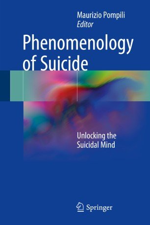 کتاب زبان فنومنولوژِی آف سویساید Phenomenology of Suicide : Unlocking the Suicidal Mind