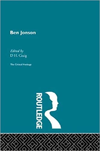 کتاب زبان بن جانسون Ben Jonson The Critical Heritage The Collected Critical Heritage Jacobean Dramatists Volume 7