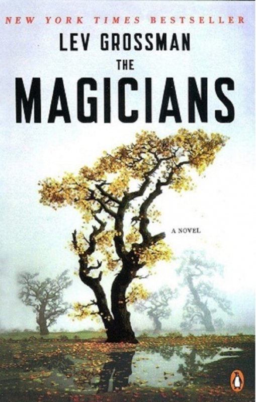 کتاب رمان انگلیسی سرزمین جادوگران The Magicians Magicians Trilogy book1