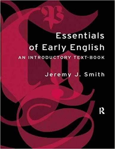 کتاب زبان اسنشیالز آف ارلی انگلیش Essentials of Early English Old Middle and Early Modern English